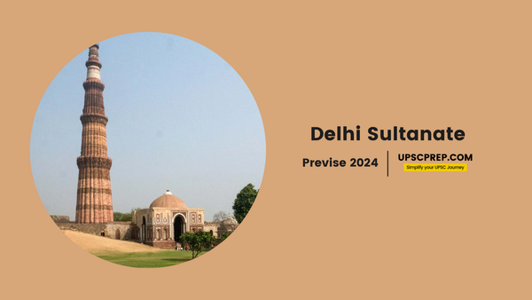 Previse 2024: Delhi Sultanate